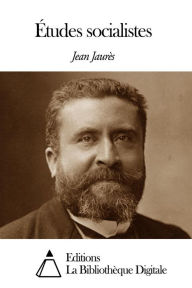 Title: Études socialistes, Author: Jean Jaurès