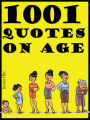 Quotes On Age : 1001 Quotes On Age