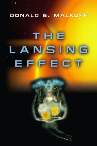 Title: The Lansing Effect, Author: Donald B. Malkoff