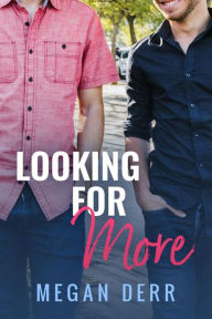 Title: Looking For More, Author: Megan Derr