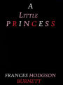 A Little Princess by Frances Hodgson Burnett