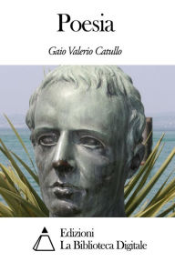 Title: Poesia, Author: Gaio Valerio Catullo