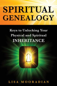 Title: SPIRITUAL GENEALOGY, Author: LISA MOORADIAN