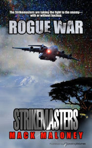 Title: Rogue War, Author: Mack Maloney