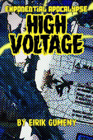 Title: High Voltage, Author: Eirik Gumeny