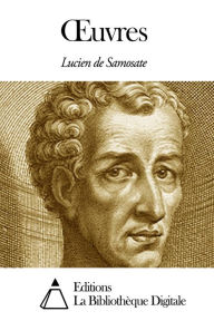 Title: uvres, Author: Lucien de Samosate