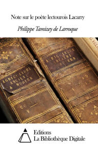 Title: Note sur le poète lectourois Lacarry, Author: Tamizey de Larroque Philippe