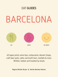 Title: Eat-Guides: Barcelona, Author: Regina Winkle-Bryan