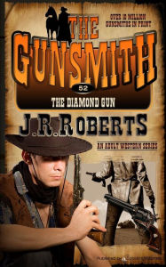 Title: The Diamond Gun, Author: J. R. Roberts