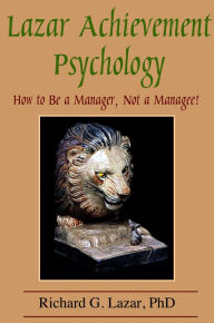 Title: Lazar Achievement Psychology, Author: Richard G. Lazar