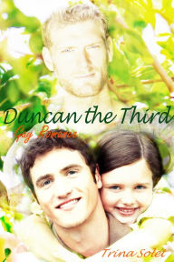 Title: Duncan the Third: Gay Romance, Author: Trina Solet