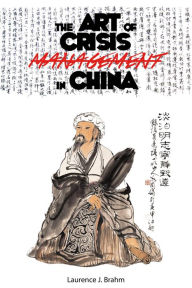 Title: The Art of Crisis management in China, Author: Adriano Lucchese