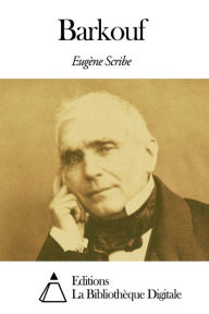 Title: Barkouf, Author: Eugène Scribe