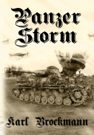 Title: Panzer Storm, Author: Karl Brockmann