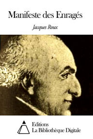 Title: Manifeste des Enragés, Author: Jacques Roux