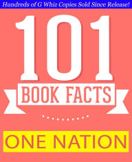 Title: One Nation: What We Can All Do to Save America's Future - 101 Amazing Facts You Didn't Know, Author: G Whiz