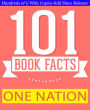 One Nation: What We Can All Do to Save America's Future - 101 Amazing Facts You Didn't Know