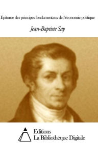 Title: Épitome des principes fondamentaux de ll`, Author: Jean-Baptiste Say