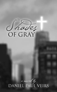 Title: Shades of Gray, Author: Daniel Veirs