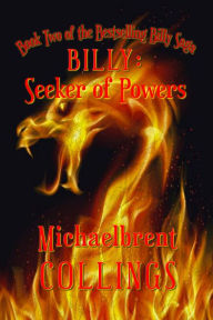 Title: Billy: Seeker of Powers, Author: Michaelbrent Collings