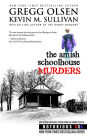 Amish Schoolhouse Murders (Pennsylvania, Notorious USA)