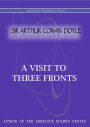 A Visit To Three Fronts