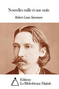 Title: Nouvelles mille et une nuits, Author: Robert Louis Stevenson