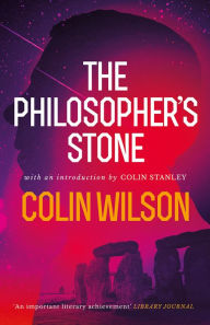 Title: The Philosopher's Stone, Author: Colin Wilson