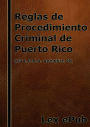 Reglas de Procedimiento Criminal de Puerto Rico