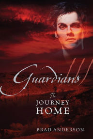 Title: Guardians III: The Journey Home, Author: Brad Anderson