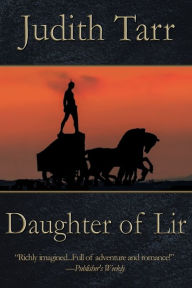 Title: Daughter of Lir, Author: Judith Tarr
