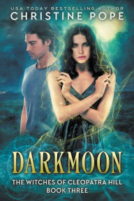 Title: Darkmoon, Author: Christine Pope