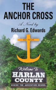 Title: The Anchor Cross, Author: Richard G. Edwards