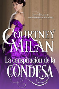 Title: La conspiración de la condesa, Author: Courtney Milan