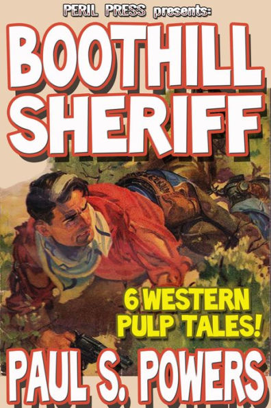 Boothill Sheriff - 6 Western Pulp Tales!