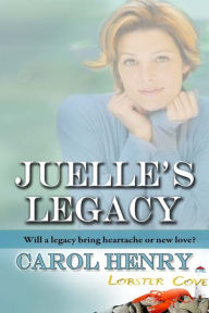 Title: Juelle's Legacy, Author: Carol Henry