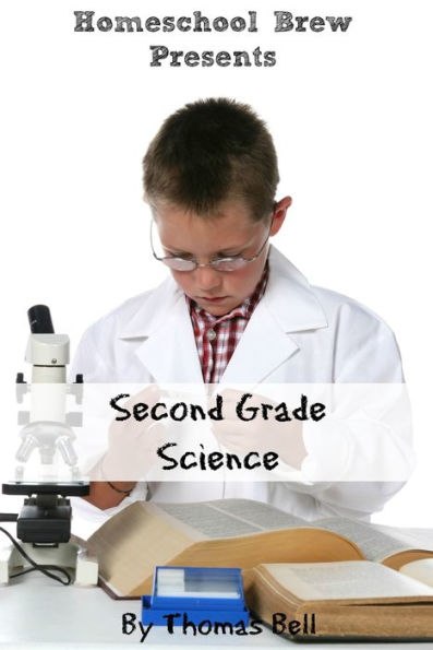 Second Grade Science (For Homeschool or Extra Practice)