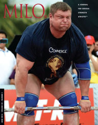 Title: MILO: A Journal For Serious Strength Athletes, Vol. 22, No. 1, Author: Randall J. Strossen