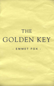 Title: The Golden Key to Prayer, Author: Emmet Fox