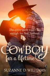 Title: A Cowboy For A Lifetime, Author: Suzanne D. Williams