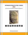 Introduction to the I Ching (An Overview of the Book of Changes for Beginners)