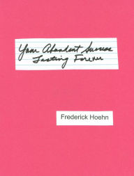 Title: Your Abundant Success Lasting Forever, Author: Frederick Hoehn