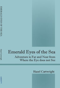 Title: Emerald Eyes Of The Sea (pt.One), Author: Hazel Cartwright
