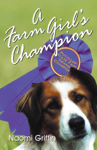Title: Farm Girl's Champion, The, Author: Naomi Griffin