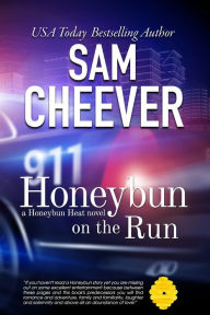 Title: Honeybun on the Run: Romantic Suspense with a Taste of Mystery, Author: Sam Cheever