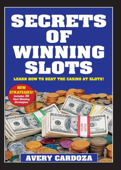 Secrets of Winning Slots