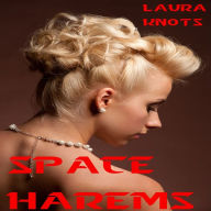 Title: Space Harems, Author: Laura Knots