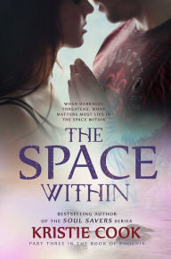 Title: The Space Within, Author: Kristie Cook