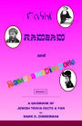 RASHI, RAMBAM and RAMALAMADINGDONG: A Quizbook of Jewish Trivia Facts & Fun-Volume Gimel