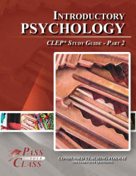 Title: Introductory Psychology CLEP Study Guide - Pass Your Class - Part 2, Author: Pass Your Class